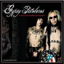 Gypsy Pistoleros Forever Wild, Beautiful And Damned: Greatest Hits Volume 1 - Cd - £16.41 GBP