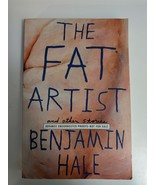 The Fat Artist and Other Stories Benjamin Hale Literary Fiction Short St... - $134.00 MXN