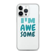 I´m Awesome Clear Case for iPhone 14 Pro Max - £15.11 GBP