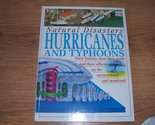 Hurricanes and Typhoons (Natural Disasters) Jacqueline Dineen - £2.35 GBP