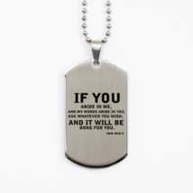 Motivational Christian Silver Dog Tag, If You Abide In Me, And My Words Abide In - £15.78 GBP