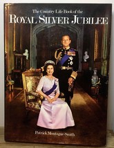 Royal Silver Jubilee Queen Elizabeth II Country Life Book HB w DJ Montague Smith - £6.81 GBP