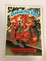 Sprayed Wade Garbage Pail Kids Trading Card 1986 GPK Sticker - $2.48