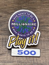 Who Wants to Be a Millionaire Play It! 500 Points Travel Souvenir Pin KG JD - $7.91