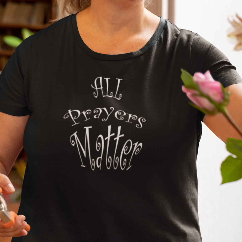 Bella & Canvas Short Sleeve Tee "All Prayers Matter" white font