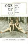 One of Us: Conjoined Twins and the Future of Normal [Paperback] [Oct 31,... - $11.83