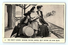 1909 Vintage Postcard Women sitting At Train Depot Don&#39;t Know Where We&#39;re Going - £7.83 GBP