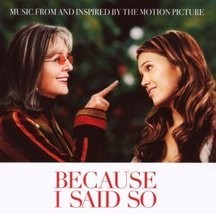 Because I Said So by Music From And Inspired By The Motion Picture Cd - £9.42 GBP