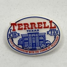 Terrell Texas City State Souvenir Tourism Plastic Lapel Hat Pin Pinback - £4.70 GBP