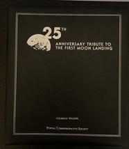 25th Anniversary Tribute First Moon Landing by Postal Commemorative Society - $60.00