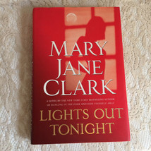 Lights Out Tonight by Mary Jane Clark  2006  Hardcover - $6.91