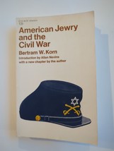 American Jewry And The Civil War Bertram W. Korn Intro Allan Nevins Sc 1970 - £11.38 GBP