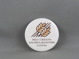 Vintage Tourist Pin - Selo Ukraina Dauphin Manitoba - Celluloid PIn - $15.00