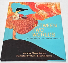 Between Two Worlds: The Art and Life of Amrita Sher-Gil - Sriram, Meera VG - $12.99