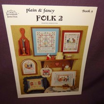 Plain and Fancy Folk 2 Cross Stitch Pattern Booklet 9 1986 Jeremiah Junc... - $10.99
