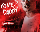 Come to Daddy DVD | Elijah Wood | Region 4 - $14.85