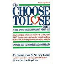 Choose to Lose: A Food Lover&#39;s Guide to Permanent Weight Loss [Paperback... - $164.93 MXN