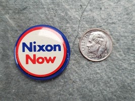 NIXON NOW Vintage Pinback Button Campaign Pin Political President Election - £3.84 GBP