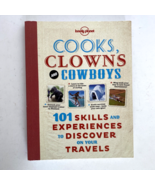 2012 Lonely Planet Cooks Clowns And Cowboys Travel Discovery Softbound B... - £10.18 GBP