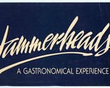Hammerheads Menu A Gastronomical Experience Calle Principal Monterey Cal... - £29.72 GBP