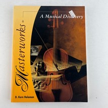 Masterworks: A Musical Discovery Paperback by D. Kern Holoman - £8.49 GBP