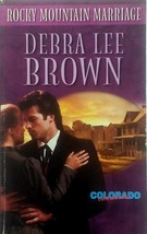 Rocky Mountain Marriage (Harlequin Historical Western) by Debra Lee Brown - £1.77 GBP