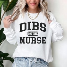 Nurse sweatshirt,dibs on the Nurse sweater,Nurse funny Birthday gift, Nurse Jump - £36.11 GBP