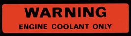 Engine Coolant Only Warning Decal 1974-1978 Pontiac Firebird and Trans Am - £14.16 GBP