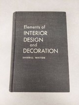 Elements of Interior Design &amp; Decoration Sherrill Whiton 1965 Third Edit... - £15.41 GBP