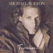 TIMELESS (THE CLASSICS) [Audio Cassette] Michael Bolton - $3.78