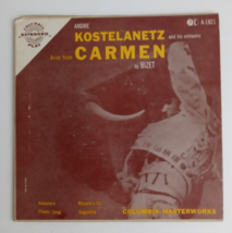Andre Kostelanetz Arias From Carmen 45 Record Columbia - $4.94