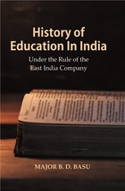 History of Education In India : Under the Rule of the East India Company  - £13.28 GBP