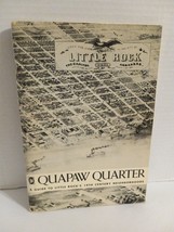 THE QUAPAW QUARTER: A Guide to Little Rock&#39;s 19th Century Neighborhoods 1976 Vtg - $15.83