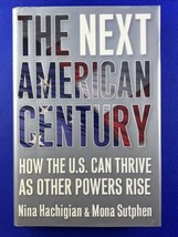 Next American Century : How the U. S. Can Thrive as Other Powers Rise - £9.67 GBP