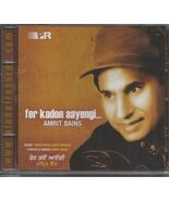 Fer Kadon Aayengi... [Audio CD] Amrit Bains - $5.83