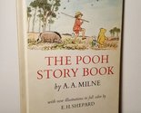 The Pooh Story Book [Hardcover] E. H. Shepard (Illustrator) A. A. Milne - $5.64