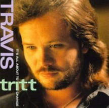 It&#39;s All About to Change by Travis Tritt Cd - £8.37 GBP