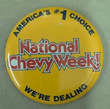 Vintage Pinback Button National Chevy Week Chevrolet Dealership Car Adve... - $12.86