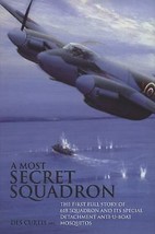 A Most Secret Squadron: The First Full Story of 618 Squadron by Des Curtis - £17.21 GBP