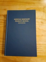 American Merchant Seaman&#39;s Manual 1998 6th Edition, 6th Print Hardback - $358.78 MXN