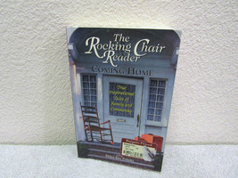 2004 The Rocking Chair Reader: Coming Home Edited by Helen Kay Polaski Pb Book - £3.38 GBP