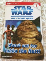 DK Readers: Watch Out for Jabba the Hutt! Star Wars Clone Wars LEVEL 1 Paperback - £2.75 GBP