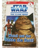 DK Readers: Watch Out for Jabba the Hutt! Star Wars Clone Wars LEVEL 1 P... - $4.70 CAD