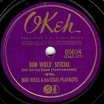 OKeh 78 #05694 - Bob Wills&#39; &quot;Special&quot; &amp; His Texas Playboys - £7.13 GBP