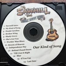 Sawmill Band - Farmers’ Opry House - Pace, FL - Our Kind Of Songs - Coun... - £6.12 GBP