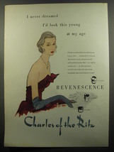 1951 Charles of the Ritz Revenescence Skin Care Ad - I never dreamed - £14.78 GBP