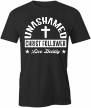 UNASHAMED CHRIST FOLLOWER TShirt Tee Short-Sleeved Cotton CLOTHING JESUS... - $17.99+