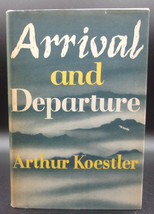 Arthur Koestler Arrival And Departure First Edition Wwii Novel Refugee Hc Dj - £53.82 GBP