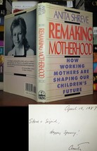 Shreve, Anita Remaking Motherhood Signed 1st 1st Edition 1st Printing - £44.90 GBP