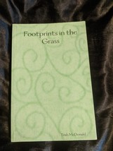 Footprints In The Grass by Trish Mcdonald - £8.69 GBP